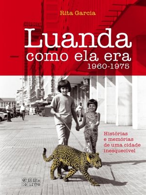 cover image of Luanda Como Ela Era